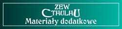 Zew Cthulhu 7 ed. MATERIAŁY